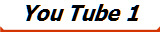 You Tube 1